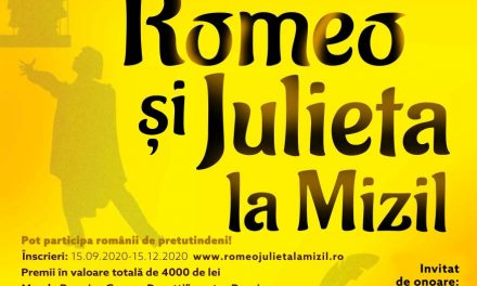 Continuă înscrierile la „Romeo și Julieta la Mizil”, ediția a XIV-a, 2020-2021