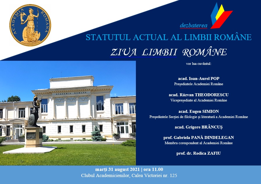 „Statutul actual al limbii române“, dezbatere la Academia Română de Ziua Limbii Române