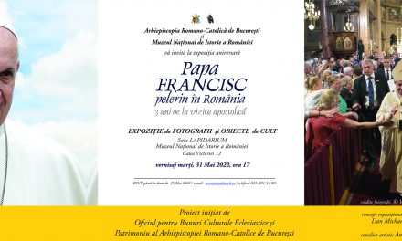 Deschiderea expoziției  „PAPA FRANCISC – Pelerin în România, 3 ani de la vizita apostolică”